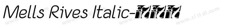 Mells Rives Italic字体转换